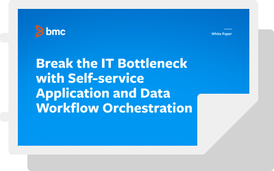 Break IT bottlenecks with Control-M Self Service