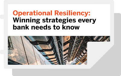 Operational Resiliency: Winning strategies every bank needs to know