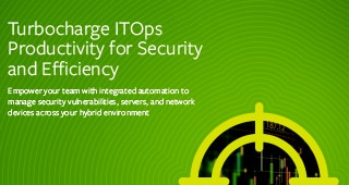 Turbocharge ITOps Productivity for Security and Efficiency
