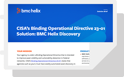 CISA’s Binding Operational Directive 23-01 Solution: BMC Helix Discovery